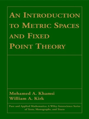 cover image of An Introduction to Metric Spaces and Fixed Point Theory